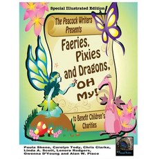 (英文圖書)Faeries Pixies and Dragons Oh My! Special Illustrated Edition: To Benefit Chil... 平裝版, Createspace Independent Pub..., 英文