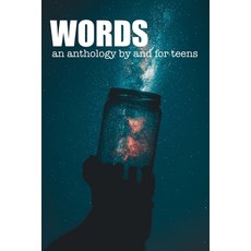 Words: An Anthology by and for Teens 平裝版, Cable Creek Publishing, 英文