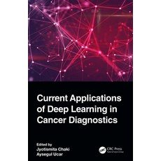 (英文圖書) Current Applications of Deep Learning in Cancer Diagnostics 精裝版, CRC Press, 英文
