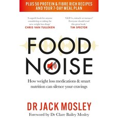 (英文圖書) Food Noise: Using Weight-Loss Medication Safely to Silence Your Cravings for Good 平裝版, Short Books, 英文
