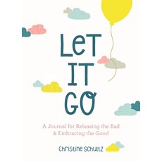 (英文圖書) Let It Go: A Journal for Releasing the Bad and Embracing the Good 平裝版, Castle Point Books, 英文