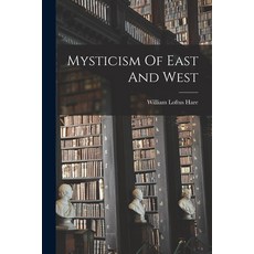 (英文圖書) Mysticism Of East And West 平裝版, Legare Street Press, 英文