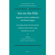 (英文圖書) Isis on the Nile. Egyptian Gods in Hellenistic and Roman Egypt: Proceedings of the Ivth Inter... 平裝版, Brill, 英文