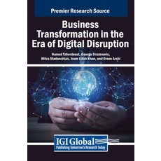 (英文圖書) Business Transformation in the Era of Digital Disruption 精裝版, IGI Global, 英文