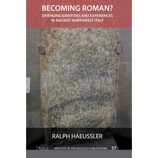 (英文圖書) Becoming Roman?: Diverging Identities and Experiences in Ancient Northwest Italy 平裝版, Routledge, 英文