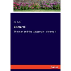 (英文圖書) Bismarck: The man and the statesman - Volume II 平裝版, Hansebooks, 英文