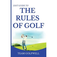 Fast Guide to the RULES OF GOLF: A Handy Fast Guide to Golf Rules 2020-21 精裝版, Pacific Trust Holdings Nz Ltd., 英文