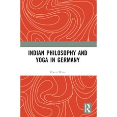(英文圖書) Indian Philosophy and Yoga in Germany 平裝版, Routledge, 英文