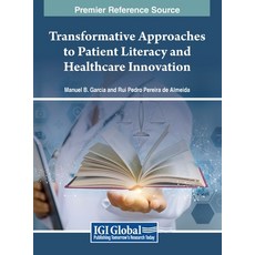 (英文圖書) Transformative Approaches to Patient Literacy and Healthcare Innovation 精裝版, IGI Global, 英文
