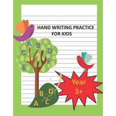Handwriting Practice For Kids: For Kids ages 3-7 who wants to improve their handwriting. 平裝版, Independently Published, 英文