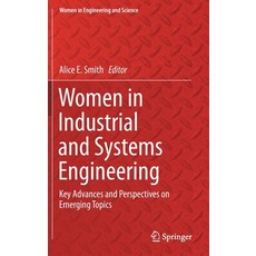 (英文圖書) Women in Industrial and Systems Engineering: Key Advances and Perspectives on Emerging Topics 精裝版, Springer, 英文