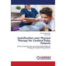 (英文圖書) Gamification over Physical Therapy for Cerebral Palsy Patients 平裝版, LAP Lambert Academic Publis..., 英文