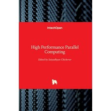 (英文圖書) High Performance Parallel Computing 精裝版, Intechopen, 英文