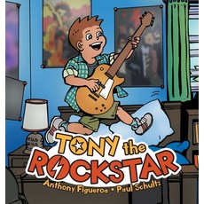 (英文圖書)Tony the Rockstar 精裝版, FriesenPress, 英文