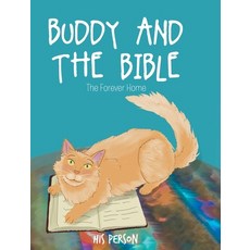 (英文圖書)Buddy and the Bible: The Forever Home 精裝版, Christian Faith Publishing, 英文