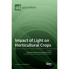 (英文圖書) Impact of Light on Horticultural Crops 精裝版, Mdpi AG, 英文