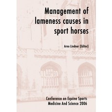 (英文圖書) Management of Lameness Causes in Sport Horses: Muscle Tendon Joint and Bone Disorders 平裝版, Brill Wageningen Academic, 英文
