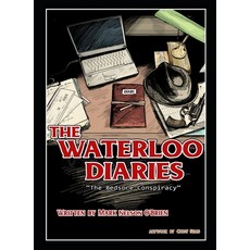 (英文圖書) The Waterloo Diaries: The Bedsore Conspiracy 精裝版, Motivation Champs, 英文