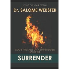 (英文圖書) Surrender: "God's Fire Falls on a Surrendered Sacrifice." 平裝版, Independently Published, 英文