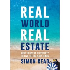 (英文圖書) Real World Real Estate: How to invest in property to live life on your terms 平裝版, Worth Property Investing Pt..., 英文
