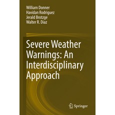 (英文圖書) Severe Weather Warnings: An Interdisciplinary Approach 平裝版, Springer, 英文