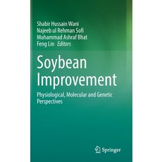 (英文圖書) Soybean Improvement: Physiological Molecular and Genetic Perspectives 精裝版, Springer, 英文