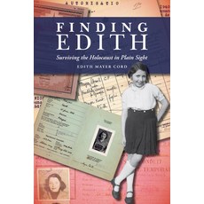 Finding Edith: Surviving the Holocaust in Plain Sight 平裝版, Purdue University Press, 英文