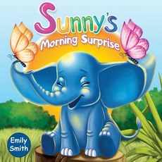 (英文圖書)Sunny's Morning Surprise: (Children's Books- Animal Amazing Bedtime Stories for... 平裝版, Independently Published, 英文