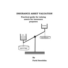 (英文圖書) Insurance Asset Valuation: Practical guide for computing sums insured & value at risk for ass... 平裝版, Independently Published, 英文
