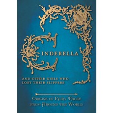 (英文圖書) Cinderella - And Other Girls Who Lost Their Slippers (Origins of Fairy Tales from Around the ... 精裝版, Pook Press, 英文