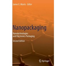 (英文圖書) Nanopackaging: Nanotechnologies and Electronics Packaging 精裝版, Springer, 英文