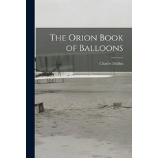 (英文圖書) The Orion Book of Balloons 平裝版, Hassell Street Press, 英文