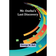(英文圖書) Mr. Oseba's Last Discovery 平裝版, Alpha Edition, 英文