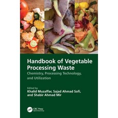 (英文圖書) Handbook of Vegetable Processing Waste: Chemistry Processing Technology and U... 精裝版, CRC Press, 英文