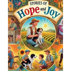 (英文圖書)Stories of Hope and Joy: Story Book for Children "Inspiring Adventures for Young... 平裝版, Independently Published, 英文