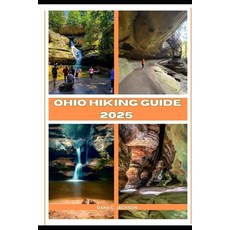 (英文圖書) Ohio Hiking Guide 2025 平裝版, Independently Published, 英文