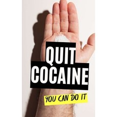 (英文圖書) Quit Cocaine: You Can Do It 平裝版, Independently Published, 英文