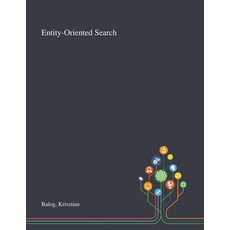 Entity-Oriented Search 平裝版, Saint Philip Street Press, 英文