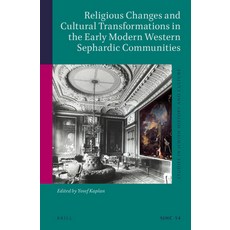 (英文圖書) Religious Changes and Cultural Transformations in the Early Modern Western Sephardic Communities 精裝版, Brill, 英文
