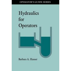 (英文圖書) Hydraulics for Operators 平裝版, CRC Press, 英文