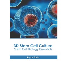 (英文圖書) 3D Stem Cell Culture: Stem Cell Biology Essentials 精裝版, States Academic Press, 英文
