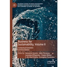 (英文圖書) Business for Sustainability Volume II: Contextual Evolution and Elucidation 精裝版, Palgrave MacMillan, 英文