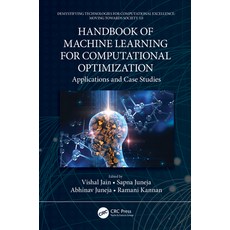 (英文圖書) Handbook of Machine Learning for Computational Optimization: Applications and Case Studies 精裝版, CRC Press, 英文