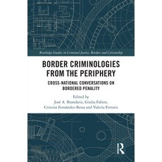 (英文圖書) Border Criminologies from the Periphery: Cross-national Conversations on Border... 精裝版, Routledge, 英文