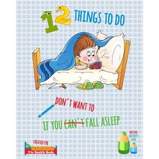 (英文圖書)12 Things To Do If You Don't Want To Fall Asleep 平裝版, Independently Published, 英文