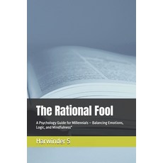 (英文圖書) The Rational Fool: A Psychology Guide for Millennials - Balancing Emotions Log... 平裝版, Independently Published, 英文