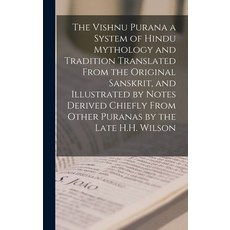 (英文圖書) The Vishnu Purana a System of Hindu Mythology and Tradition Translated From the Original Sans... 精裝版, Legare Street Press, 英文