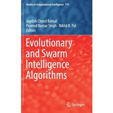 Evolutionary and Swarm Intelligence Algorithms 精裝版, Springer, 英文