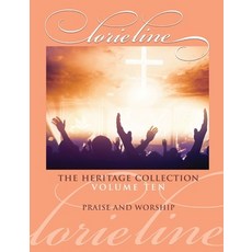 (英文圖書) Lorie Line: The Heritage Collection Volume 10 - Praise & Worship - Piano Solo Songbook 平裝版, Hal Leonard Publishing Corp..., 英文