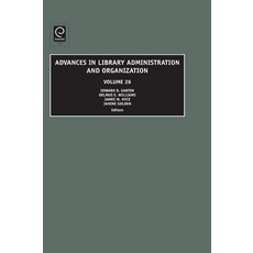 (英文圖書) Advances in Library Administration and Organization 精裝版, Jai Press Inc., 英文